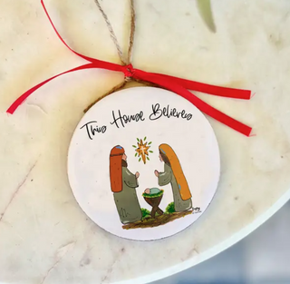 This House Believes Christmas Ornament